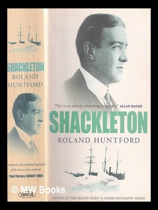 Item #366284 Shackleton. Roland Huntford