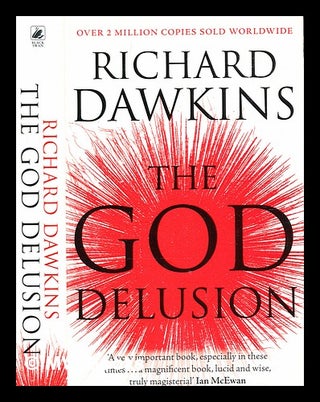 Item #366726 The God delusion / Richard Dawkins. Richard Dawkins, b. 1941