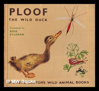 Item #366741 Ploof the wild duck / by Lida; lithographs by Rojan; translated by Rose Fyleman....