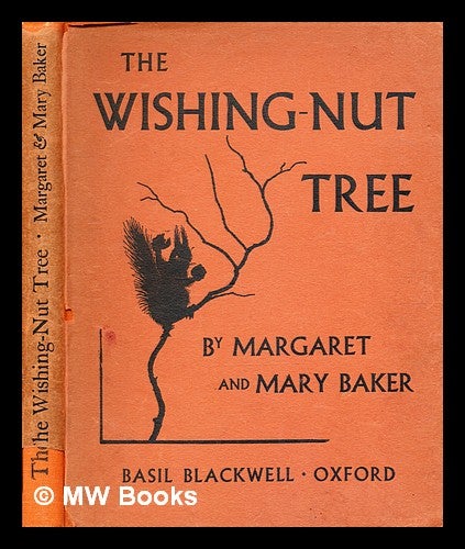 The Wishing Nut Tree Pictures by Mary Baker by Margaret Baker b. 1890 on MW Books Ltd