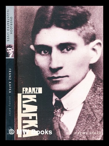 Item #367039 Franz Kafka / Jeremy Adler. Jeremy D. Adler.