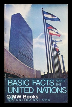 Item #367045 Basic facts about the United Nations / Office of Public Information. United Nations....