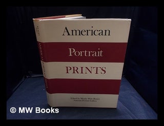 Item #367231 American portrait prints : proceedings of the tenth annual American Print conference...