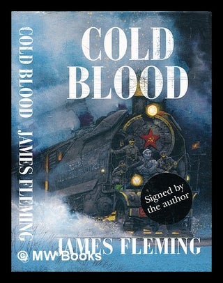 Item #367506 Cold blood / James Fleming. James Fleming, b. 1944