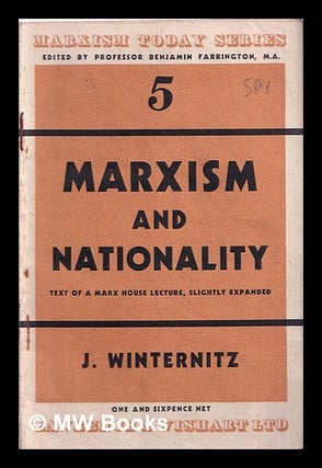 Item #367696 Marxism and nationality / by J. Winternitz. J. Farrington Winternitz, Benjamin,...