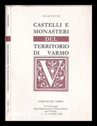 Item #367865 Castelli e monasteri del territorio di Varmo: il contesto...