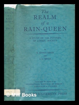 Item #368060 The realm of a rain-queen : a study of the pattern of Lovedu Society / Eileen Jensen...