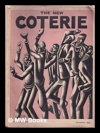 Item #368609 The New Coterie: a quarterly: number one (November - - 1925). Edmund Gosse, ed