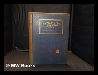 Item #368614 Early English water-colour drawings by the great masters / with articles by A.J....