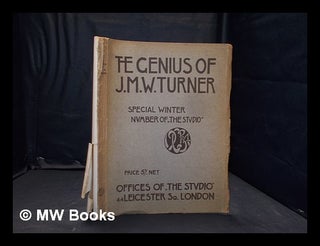 Item #368615 The genius of J.M.W. Turner / ed. by Charles Holme. Charles Holme