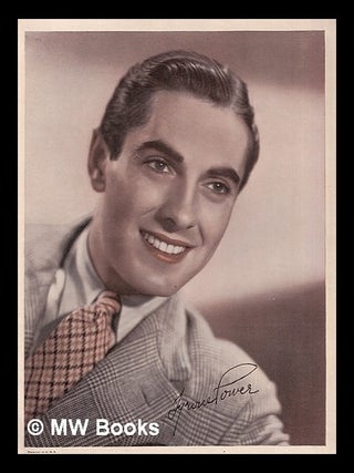 Item #368843 Promotional Photograph of Tyrone Power with a facsimile signature. Tyrone Power,...
