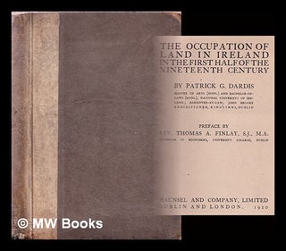 Item #368948 The occupation of land in Ireland in the first half of the nineteenth century / by...
