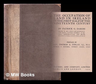Item #368948 The occupation of land in Ireland in the first half of the nineteenth century / by...