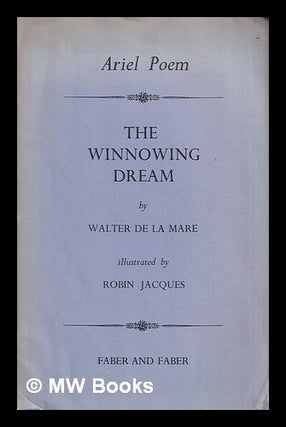 Item #369319 The winnowing dream. Walter De la Mare