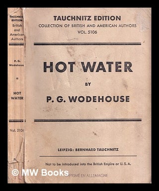 Item #369605 Hot water : vol. 5106. P. G. Wodehouse