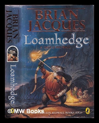 Item #369718 Loamhedge: a tale of Redwall: illustrated by David Elliot. Brian Jacques