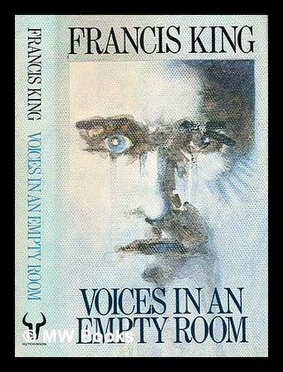 Item #369947 Voices in an empty room / Francis King. Francis King