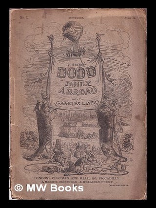 Item #370219 The Dodd Family Abroad by Charles Levers. Charles. Phiz Levers