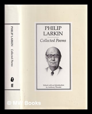 Item #370334 Collected poems. Philip Larkin