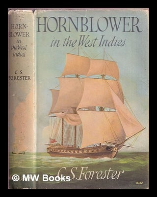 Item #370348 Hornblower in the West Indies. C. S. Forester