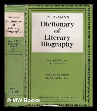 Item #370351 Everyman's dictionary of literary biography : English & American. D. C. Browning