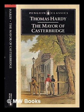Item #370392 The mayor of Casterbridge. Thomas Hardy