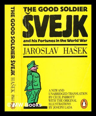 Item #370976 The good soldier Švejk and his fortunes in the World War. A new and unabridged...