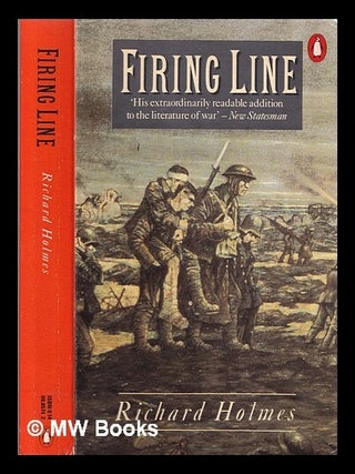 Item #371008 Firing line. Richard Holmes