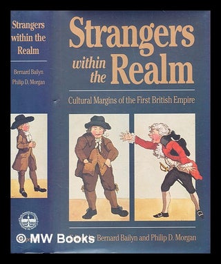 Item #371023 Strangers within the realm : cultural margins of the first British Empire / edited...