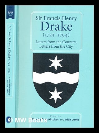 Item #371025 Sir Francis Henry Drake (1723-1794) : leeters from the country : letters form the...