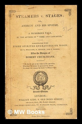 Item #371102 Steamers v. stages : or, Andrew and his spouse / by the author of "York and...