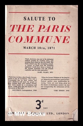 Item #371500 Salute to the Paris Commune: March 18th, 1871. Friedrich Engels, Karl Marx, Vladimir...