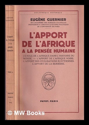 Item #371511 L'apport de l'Afrique à la pensée humaine. Eugène Guernier