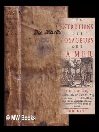 Item #371622 Les entretiens des voyageurs sur la mer. Gédéon. Marteau Flournois,...