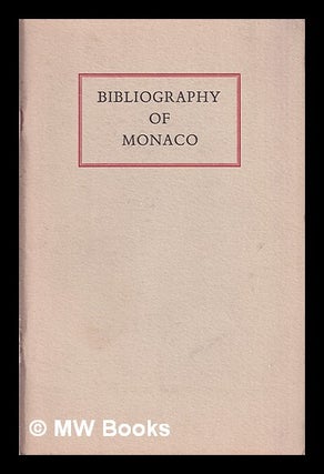 Item #371703 Bibliography of Monaco. Geoffrey Handley-Taylor