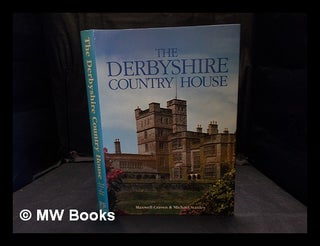Item #371804 The Derbyshire country house. Maxwell Craven