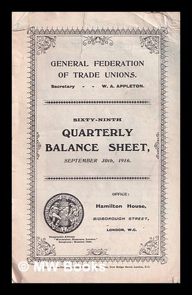 Item #371890 Sixty-Ninth Quarterly Balance Sheet, September 30th, 1916. W. A. . General...
