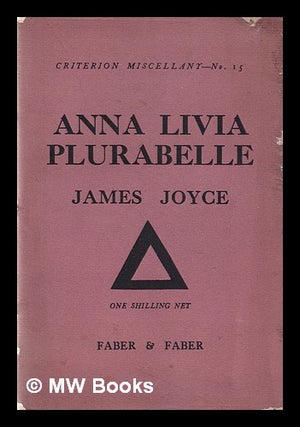Item #371961 Anna Livia Plurabelle: fragment of Work in progress / by James Joyce. James Joyce