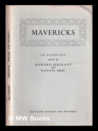Item #371980 Mavericks : an anthology. Howard Sergeant