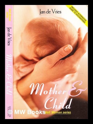 Item #372091 Mother & child / Jan de Vries. Jan De Vries, b. 1937
