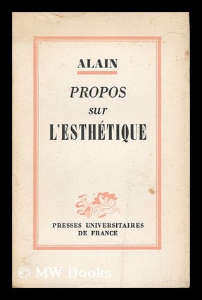 Item #37229 Propos Sur L'Esthétique. Alain