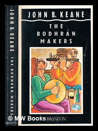 Item #373287 The bodhrán makers / John B. Keane. John B. Keane