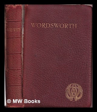 Item #373370 The poetical works of William Wordsworth : the only complete cheap edition / edited...
