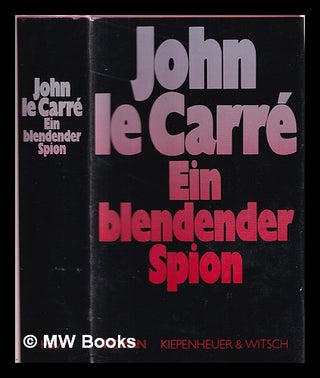 Item #373447 Ein blendender Spy : Roman. John Le Carr&eacute