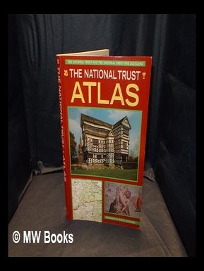 Item #374210 The National Trust atlas / the National Trust and the National Trust for Scotland ;...