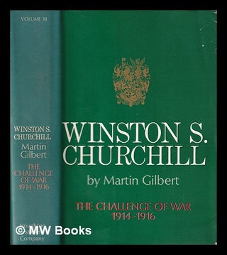 Item #374363 Winston S. Churchill. Vol. 3 1914-1916 / by Randolph S. Churchill and Martin...
