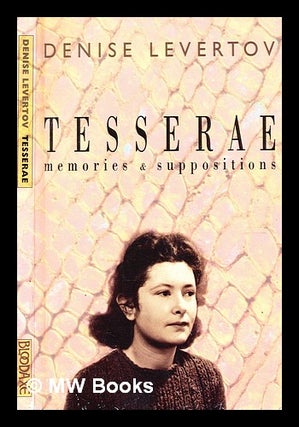 Item #374806 Tesserae : memories & suppositions / edited by Jewel Spears Brooker. Denise Levertov
