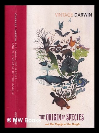 Item #374824 The origin of species : and, The voyage of the Beagle. Charles Darwin