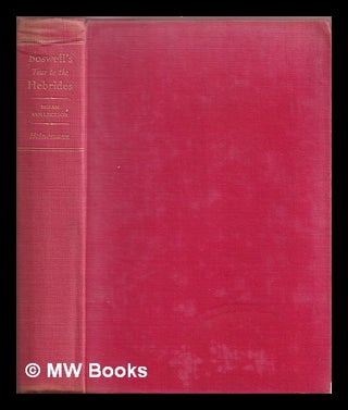 Item #374942 Boswell's Journal of a tour to the Hebrides with Samuel Johnson, 1773. James Boswell
