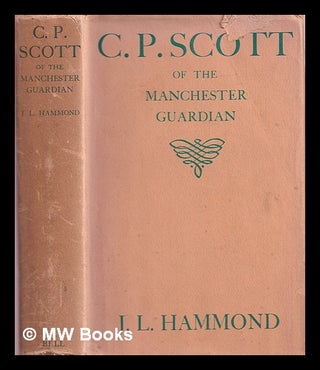 Item #374993 C.P. Scott of the Manchester guardian. J. L. Hammond